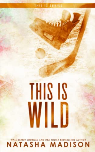 This Is Wild (Special Edition Paperback) (This Is Special Editions, Band 2) von Independently published