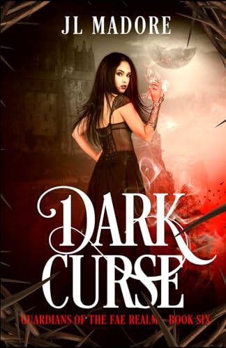Dark Curse: A Fae Shifter Romance (Guardians of the Fae Realms, Band 6)