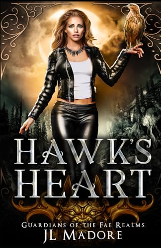 Hawk's Heart: A Shifter Romance (Guardians of the Fae Realms, Band 4)