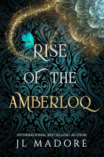 Rise of the Amberloq: Books 13-15: A Romantasy Why Choose Romance (Guardians of the Fae Realms) von JL Madore