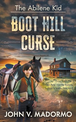 The Abilene Kid: Boot Hill Curse The Abilene Kid: Boot Hill Curse von Wise Wolf Books