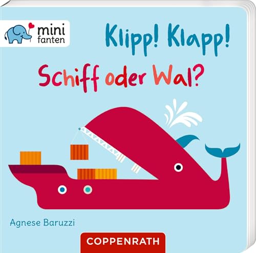 Klipp! Klapp! Schiff oder Wal? von Coppenrath Verlag GmbH & Co. KG