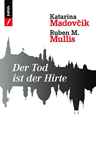 Der Tod ist der Hirte: Der zweite Fall für Nikita Andrejewitsch Morosow von KaMeRu Verlag