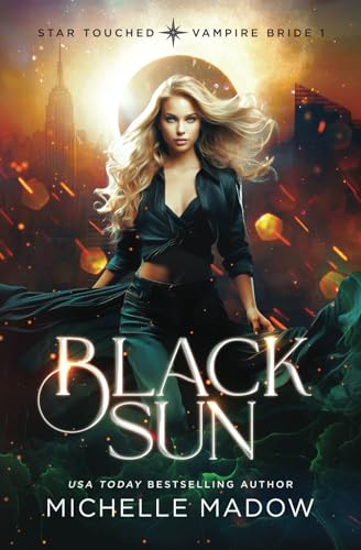 Black Sun (Star Touched: Vampire Bride 1) von Independently published