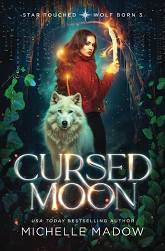 Cursed Moon (Star Touched: Wolf Born 3) von Independently published