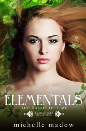 Elementals 5: The Hands of Time von Dreamscape Publishing