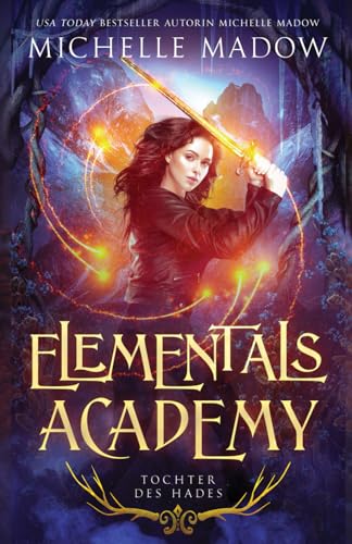 Elementals Academy 2: Tochter des Hades Elementals Academy 2: Tochter des Hades