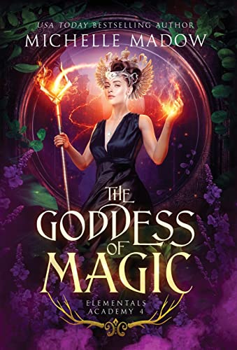 Elementals Academy 4: The Goddess of Magic von Dreamscape Publishing