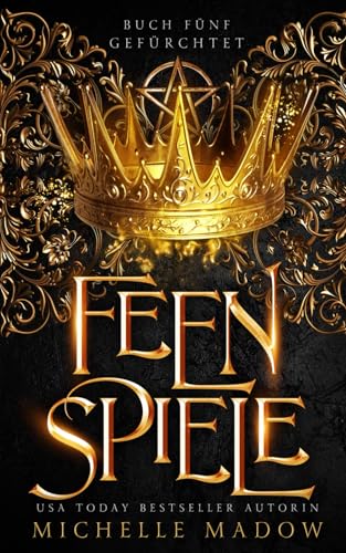 Gefürchtet (Die Feenspiele, Band 5)