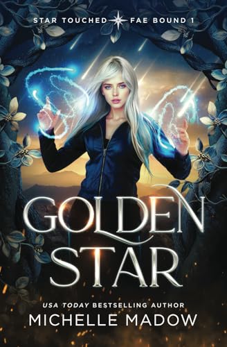 Golden Star (Star Touched: Fae Bound 1) von Independently published
