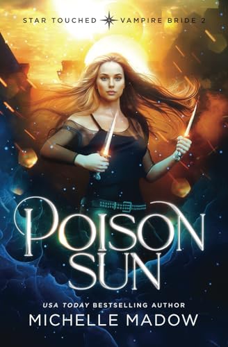 Poison Sun (Star Touched: Vampire Bride 2) von Independently published