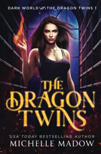 The Dragon Twins (Dark World: The Dragon Twins, Band 1)