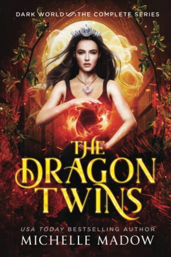 The Dragon Twins: The Complete Series (Dark World: The Dragon Twins) The Dragon Twins: The Complete Series (Dark World: The Dragon Twins)