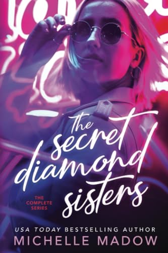 The Secret Diamond Sisters: The Complete Series The Secret Diamond Sisters: The Complete Series