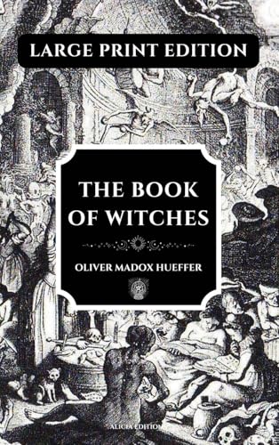 The Book of Witches: Large Print Edition, enhanced readability The Book of Witches: Large Print Edition, enhanced readability von Alicia Editions