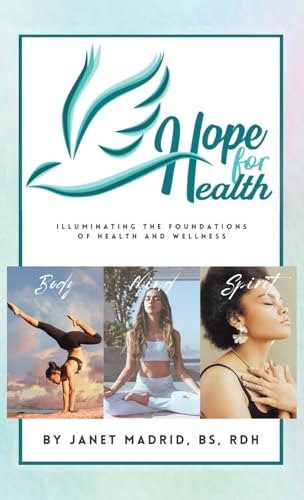 Hope for Health: Illuminating the Foundations of Health and Wellness von Performance Publishing Group