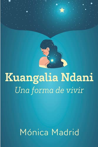 Kuangalia Ndani: Una forma de vivir von Editorial Letra Minúscula