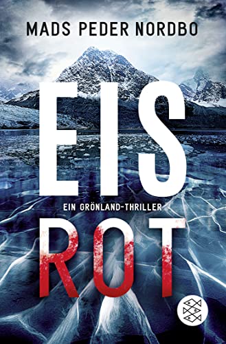 Eisrot: Ein Grönland-Thriller