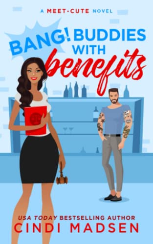 Bang Buddies With Benefits: A Meet-Cute novel (the Meet-Cute Series, Band 3)