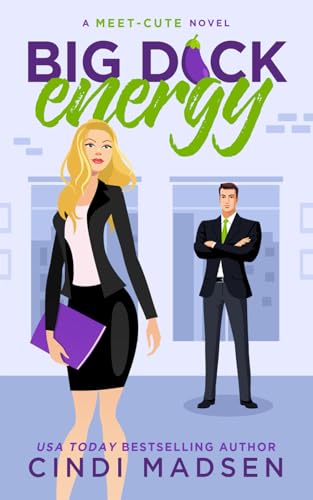 Big Dick Energy: A Meet-Cute Novel (the Meet-Cute Series, Band 1) von Independently published