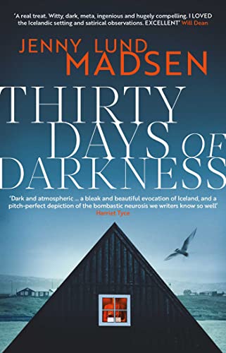 Thirty Days of Darkness: This year's most chilling, twisty, darkly funny DEBUT thriller… von Orenda Books