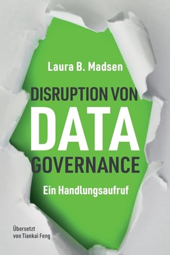 Die Disruption von Data Governance: Ein Handlungsaufruf von Technics Publications