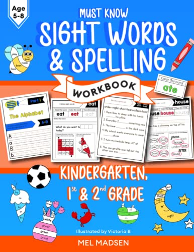 Must Know Sight Words and Spelling Workbook for Kids: Learn to Write and Spell for Kindergarten, 1st and 2nd Grade, Age 5,6,7,8: Reading, Phonics Activities and Worksheets von Besolu Publishers