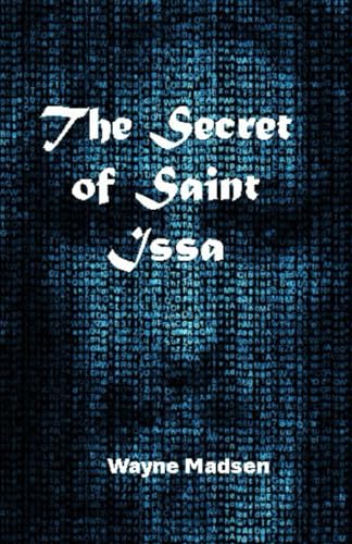 The Secret of Saint Issa von Independently published
