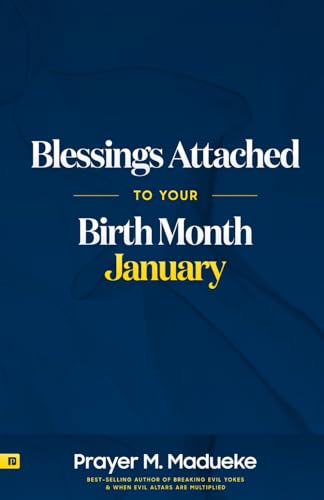 Blessings Attached to your Birth Month - January von Independently published
