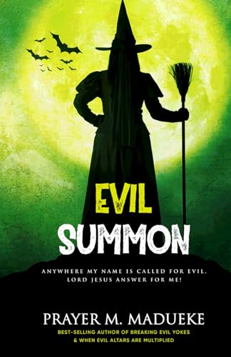 Evil Summon: Anywhere my Name is Called for Evil, Lord Jesus Answer for me! (Satanic and Demonic Spirits, Demonic Possession, Breaking Demonic Strongholds, Breaking Demonic Curses, Cast Out Demons) Evil Summon: Anywhere my Name is Called for Evil, Lord Jesus Answer for me! (Satanic and Demonic Spirits, Demonic Possession, Breaking Demonic Strongholds, Breaking Demonic Curses, Cast Out Demons)
