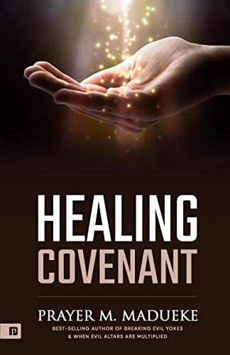 Healing Covenant (Healing and Health) von CREATESPACE