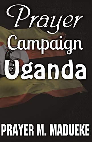 Prayer Campaign For Uganda von CREATESPACE