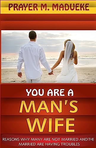 You are a Man's Wife