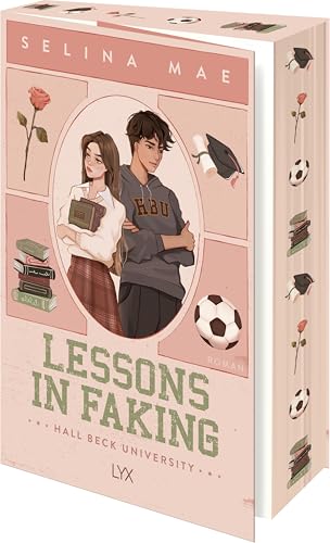 Lessons in Faking (Hall Beck University, Band 1) von LYX