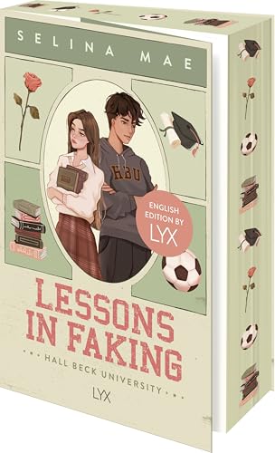 Lessons in Faking: English Edition by LYX (Hall Beck University: English Edition by LYX, Band 1)