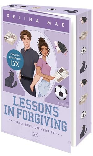 Lessons in Forgiving: English Edition by LYX: von WATTPAD-Superstar Selina Mae (Hall Beck University: English Edition by LYX, Band 2) von LYX