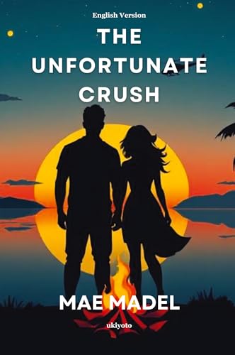 The Unfortunate Crush English Version von Ukiyoto Publishing