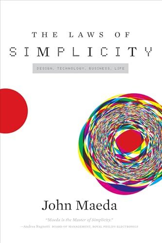 The Laws of Simplicity: Design, Technology, Business, Life von MIT Press