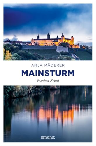 Mainsturm: Franken Krimi (Nadja Gontscharowa und Peter Steiner)