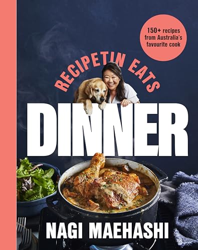 RecipeTin Eats: Dinner: 150 Recipes from Australia's Favourite Cook