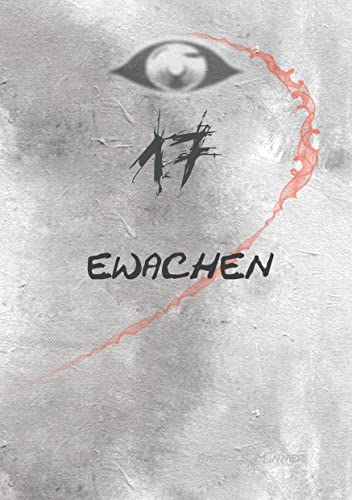 17: Erwachen 17: Erwachen