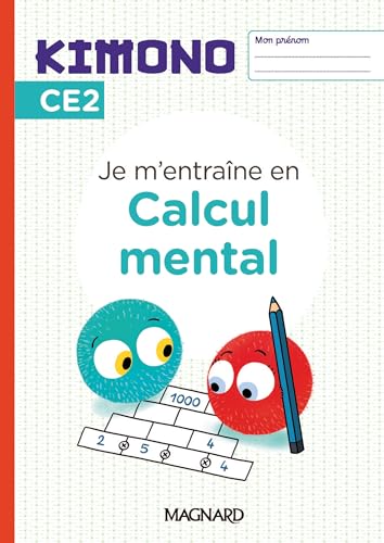 Kimono CE2 : Cahier de Calcul mental (2024) von MAGNARD