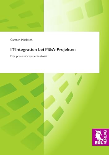 IT-Integration bei M&A-Projekten: Der prozessorientierte Ansatz