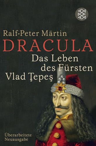 Dracula: Das Leben des Fürsten Vlad Tepes von FISCHERVERLAGE