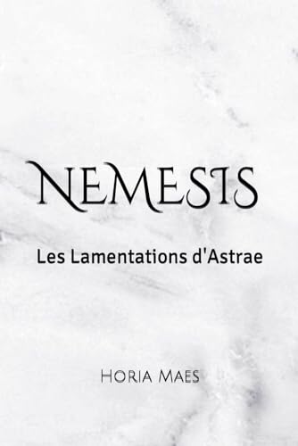 Nemesis: les lamentations d'Astrae