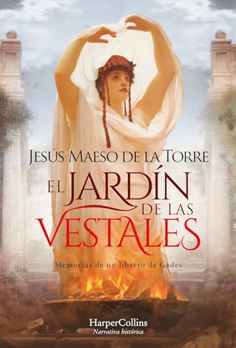 El jardín de las vestales: Memorias de un librero de Gades (HarperCollins) von HarperCollins
