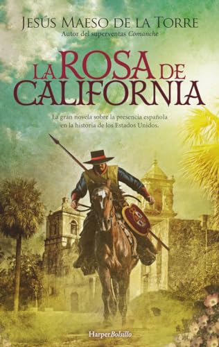 La rosa de California (HarperBolsillo) von Harper Bolsillo