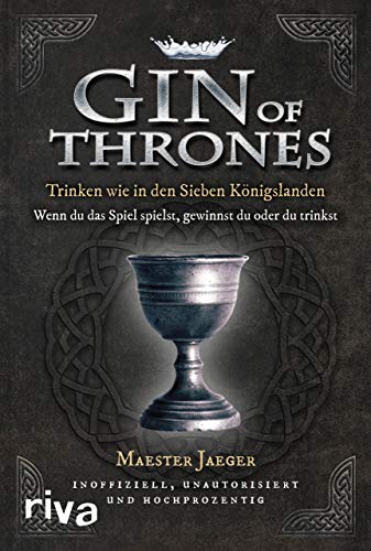 Gin of Thrones: Trinken wie in den Sieben Königslanden von RIVA