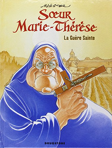 Soeur Marie-Thérèse - Tome 06: La Guère Sainte von GLÉNAT BD