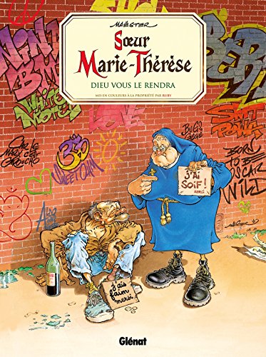 Soeur Marie-Thérèse - Tome 03: Dieu vous le rendra